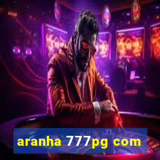 aranha 777pg com